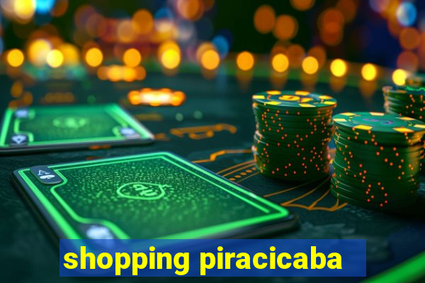 shopping piracicaba - brmalls